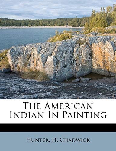 The American Indian In Painting