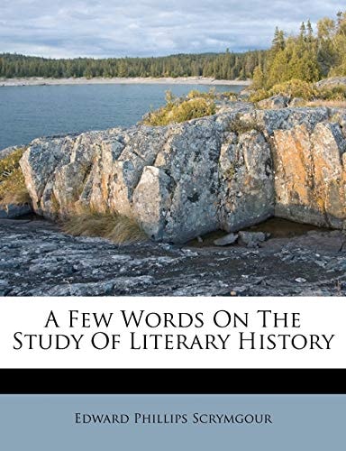 A Few Words On The Study Of Literary History