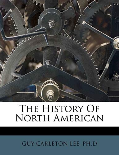 The History Of North American