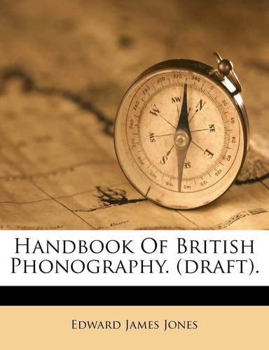 Handbook Of British Phonography. (draft).