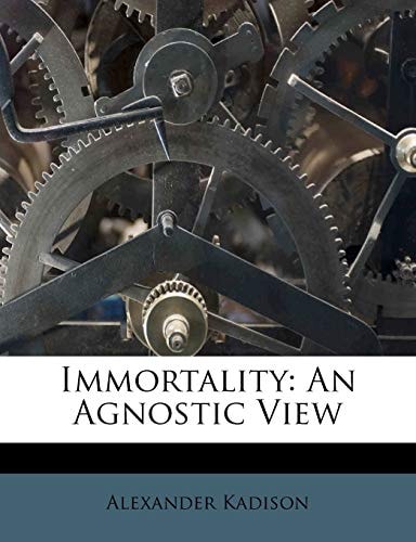 Immortality: An Agnostic View