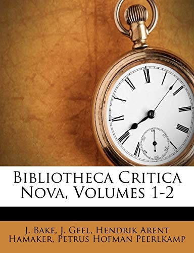 Bibliotheca Critica Nova, Volumes 1-2