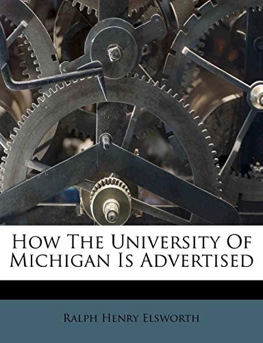 How The University Of Michigan Is Advertised
