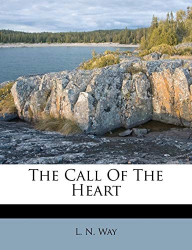 The Call Of The Heart