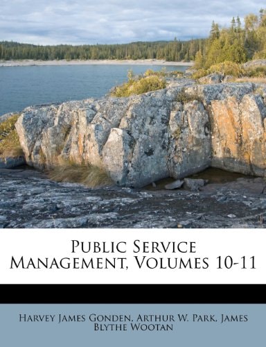 Public Service Management, Volumes 10-11