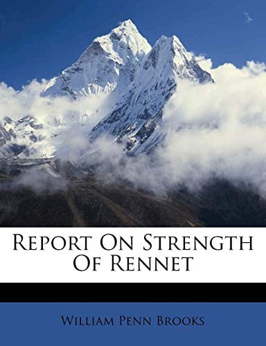 Report On Strength Of Rennet