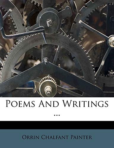 Poems And Writings ...