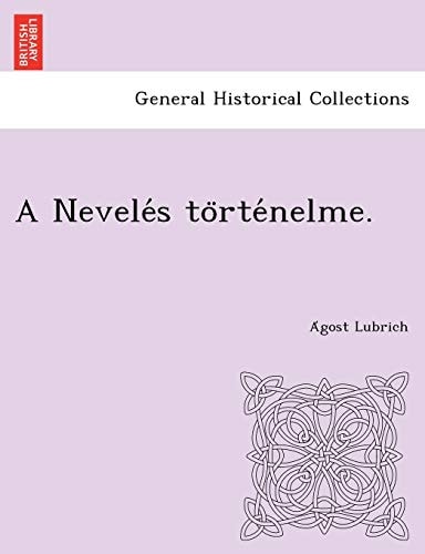 A Nevelés történelme.