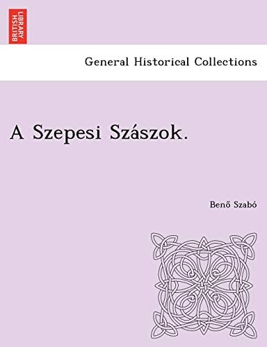 A Szepesi Szászok.