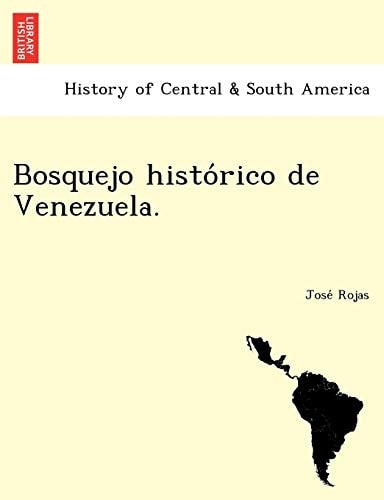 Bosquejo histórico de Venezuela.