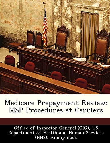 Medicare Prepayment Review: MSP Procedures at Carriers