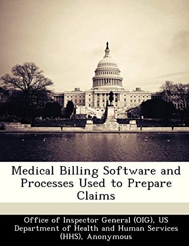 Medical Billing Software and Processes Used to Prepare Claims