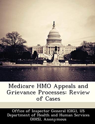 Medicare HMO Appeals and Grievance Processes: Review of Cases