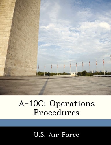 A-10C: Operations Procedures
