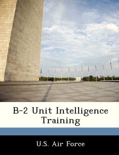 B-2 Unit Intelligence Training
