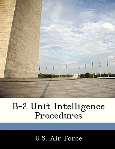B-2 Unit Intelligence Procedures