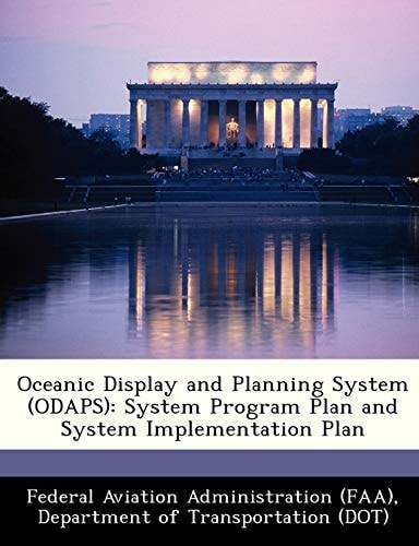 Oceanic Display and Planning System (ODAPS): System Program Plan and System Implementation Plan