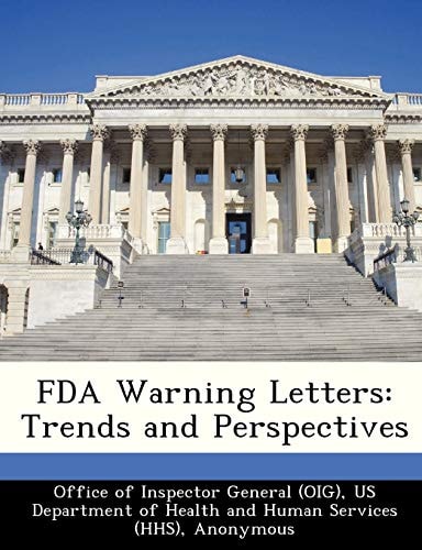 FDA Warning Letters: Trends and Perspectives