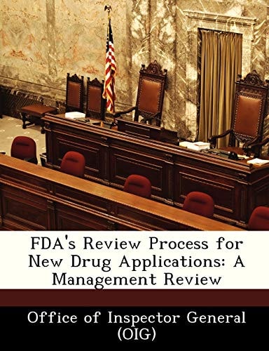FDA's Review Process for New Drug Applications: A Management Review