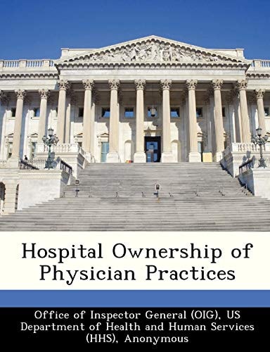 Hospital Ownership of Physician Practices