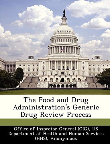 The Food and Drug Administration's Generic Drug Review Process