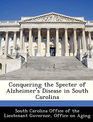 Conquering the Specter of Alzheimer's Disease in South Carolina