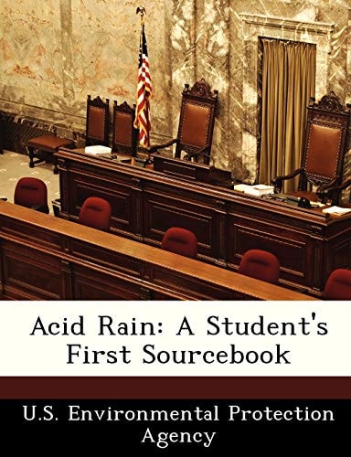 Acid Rain: A Student's First Sourcebook