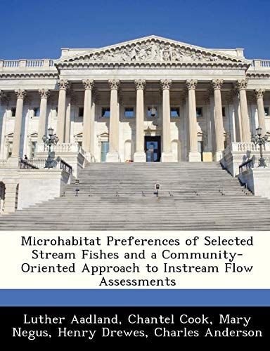 Microhabitat Preferences of Selected Stream Fishes and a Community-Oriented Approach to Instream Flow Assessments