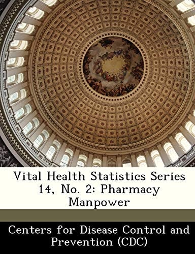 Vital Health Statistics Series 14, No. 2: Pharmacy Manpower