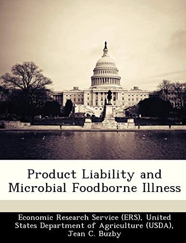 Product Liability and Microbial Foodborne Illness