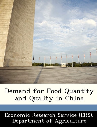 Demand for Food Quantity and Quality in China