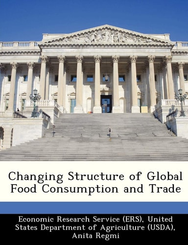 Changing Structure of Global Food Consumption and Trade