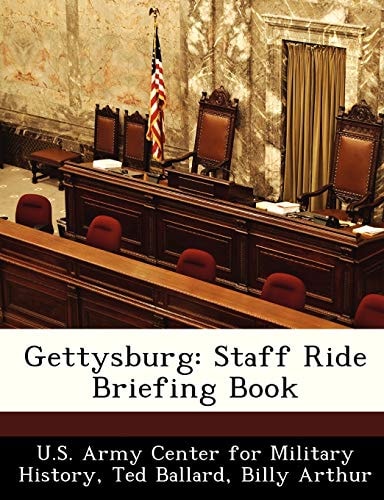 Gettysburg: Staff Ride Briefing Book