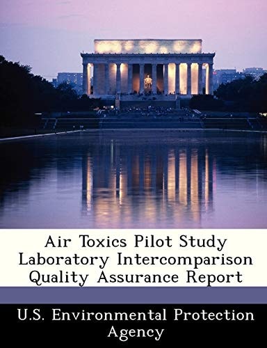 Air Toxics Pilot Study Laboratory Intercomparison Quality Assurance Report