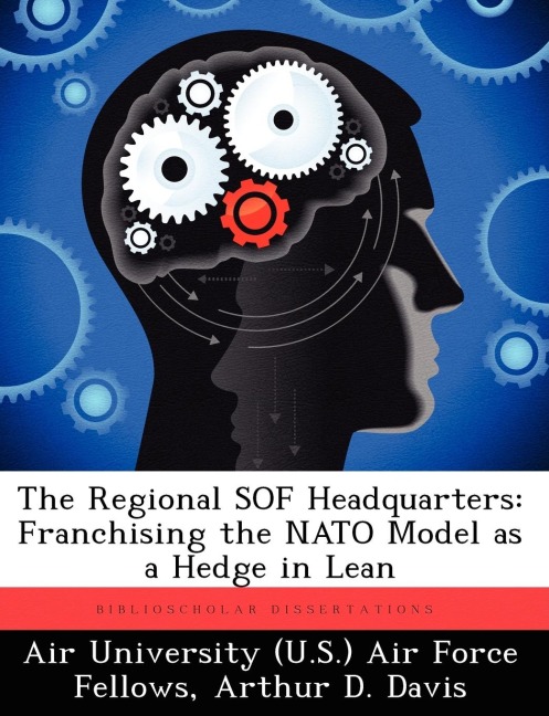 The Regional SOF Headquarters: Franchising the NATO Model as a Hedge in Lean