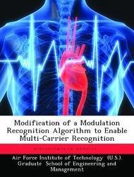 Modification of a Modulation Recognition Algorithm to Enable Multi-Carrier Recognition