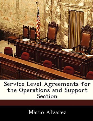 Service Level Agreements for the Operations and Support Section