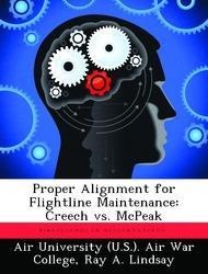 Proper Alignment for Flightline Maintenance: Creech vs. McPeak