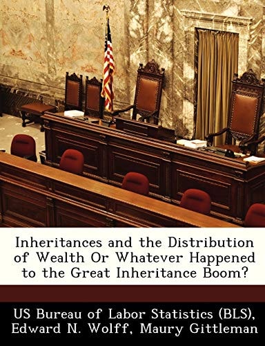 Inheritances and the Distribution of Wealth Or Whatever Happened to the Great Inheritance Boom?