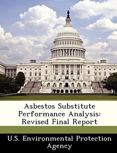 Asbestos Substitute Performance Analysis: Revised Final Report