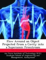 Flow Around an Object Projected From a Cavity Into a Supersonic Freestream