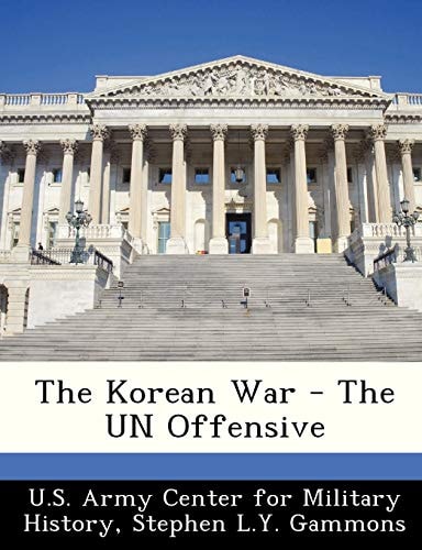 The Korean War - The UN Offensive