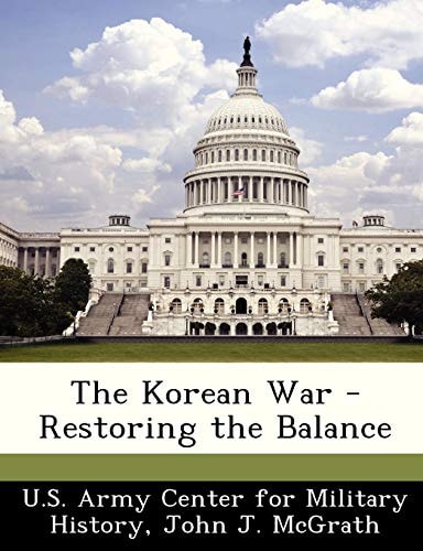 The Korean War - Restoring the Balance