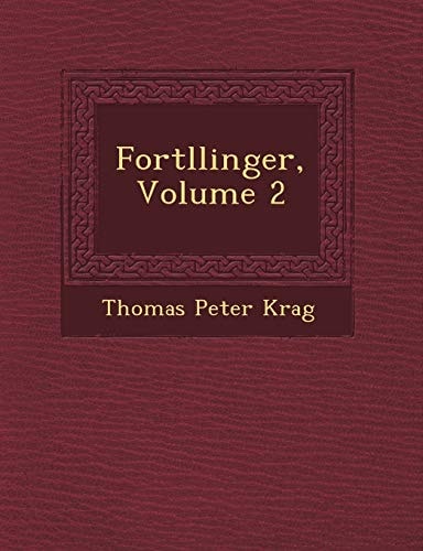 Fortllinger, Volume 2
