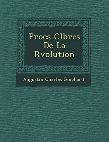 Procs Clbres De La Rvolution