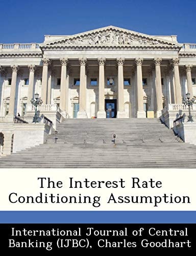 The Interest Rate Conditioning Assumption