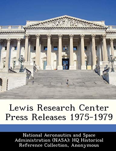 Lewis Research Center Press Releases 1975-1979