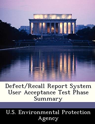 Defect/Recall Report System User Acceptance Test Phase Summary
