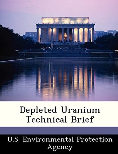 Depleted Uranium Technical Brief