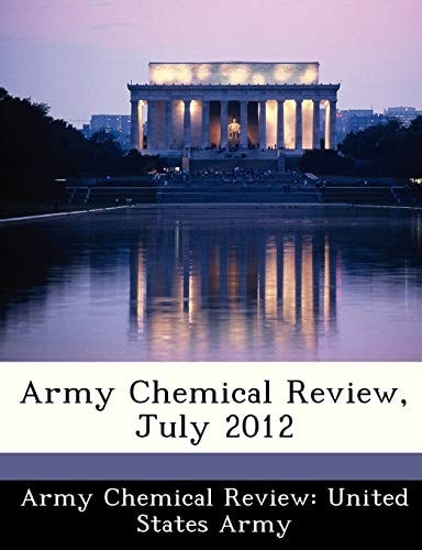 Army Chemical Review, July 2012